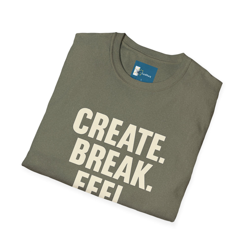 Motivational Graphic T-Shirt CREATE BREAK FEEL REPEAT