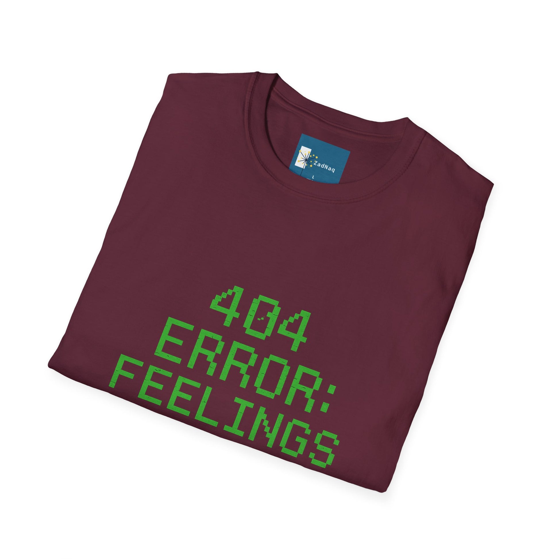 Unisex Tee 404 ERROR: FEELINGS NOT FOUND Retro Hacker Cyber T-Shirt